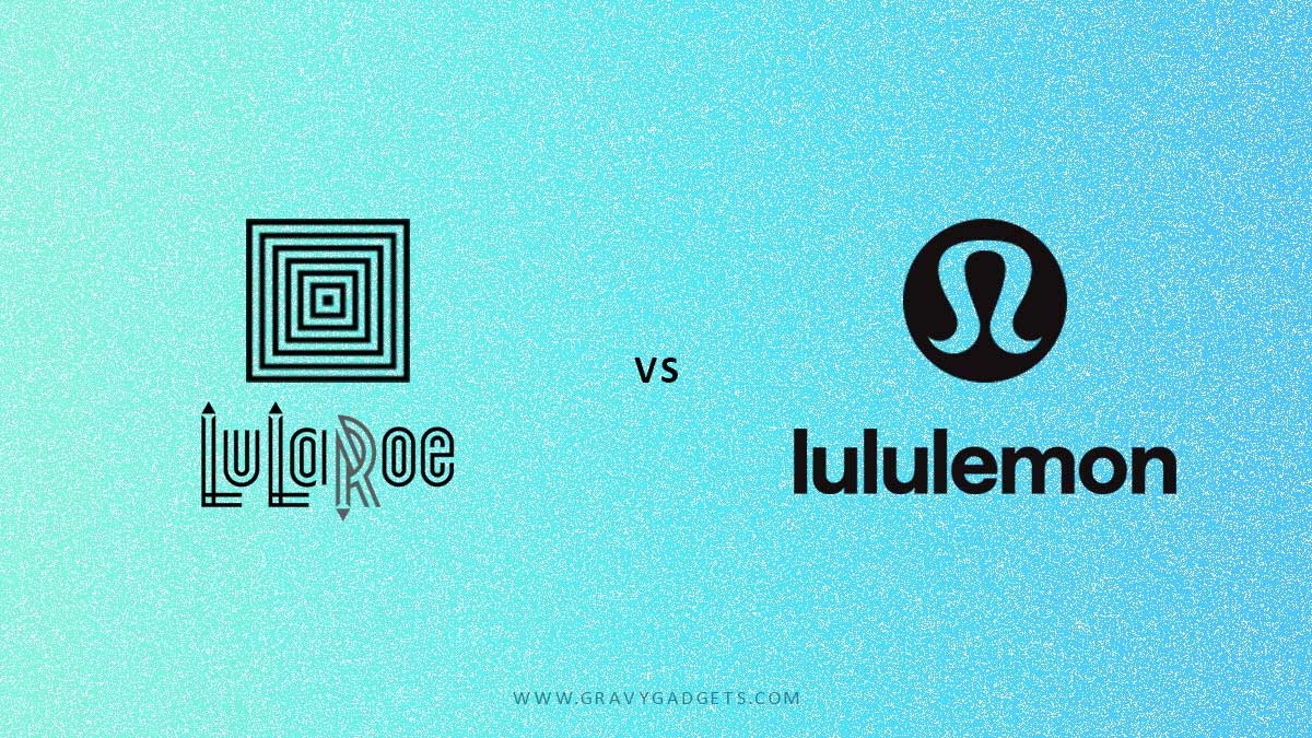 LuLaRoe Vs Lululemon: Why LuLaRoe Is Not Worth It?