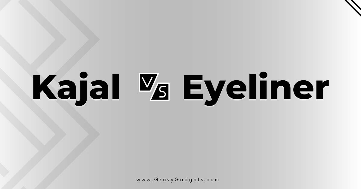 kajal vs eyeliner