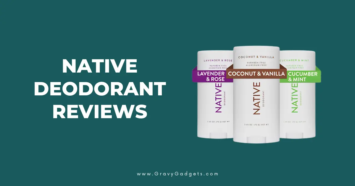 Native Deodorant Reviews